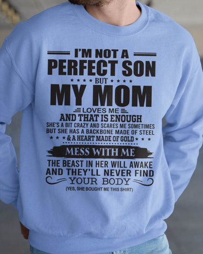 I'm Not A Perfect Son But My Mom Loves Me - Gift For Son From Mom T-Shirt - DOAN00 (SKU09-35-00)
