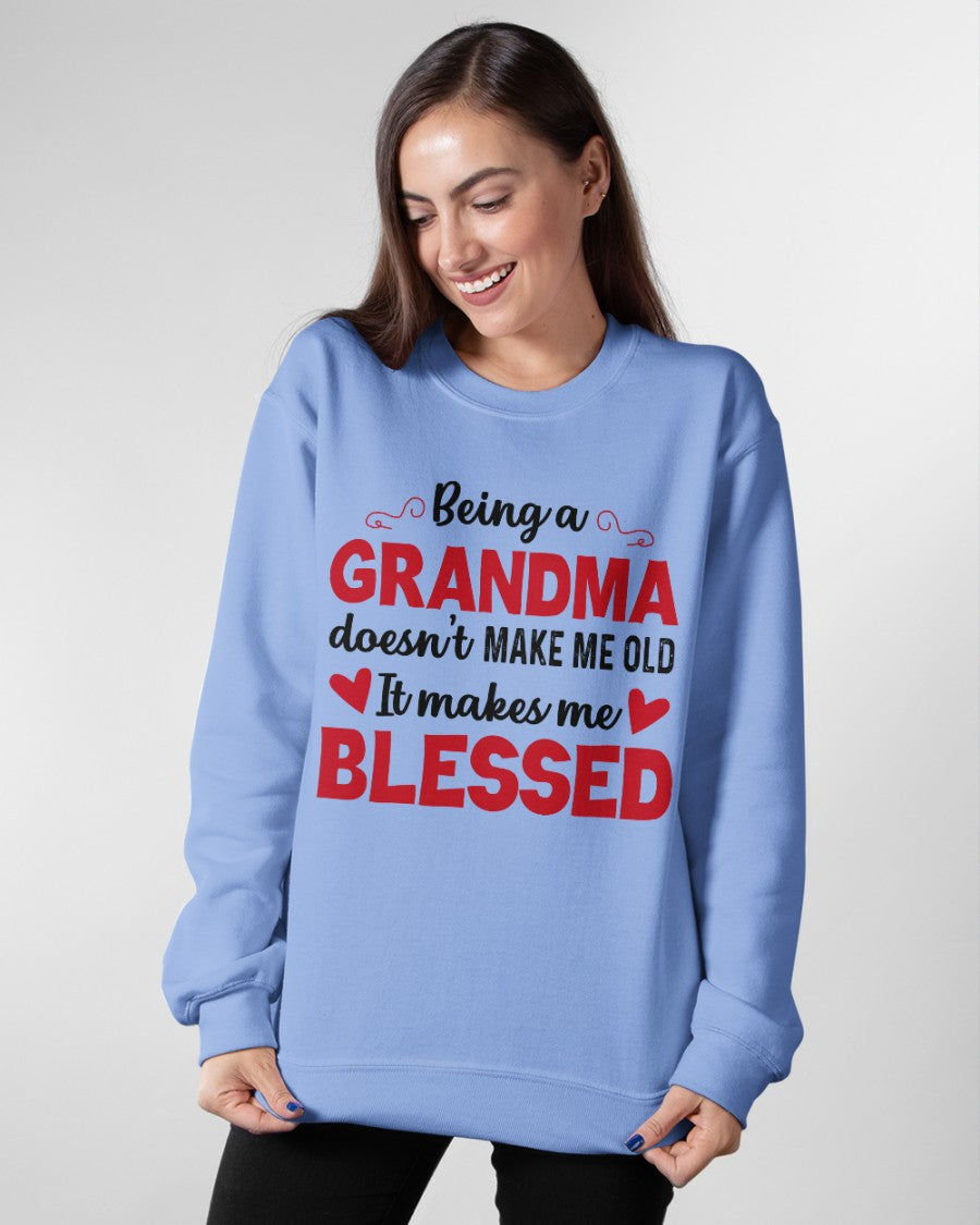 BEING A GRANDMA DOESN'T MAKE ME OLD- IT MAKES ME BLESSED TIEN00 (SKU10-11)