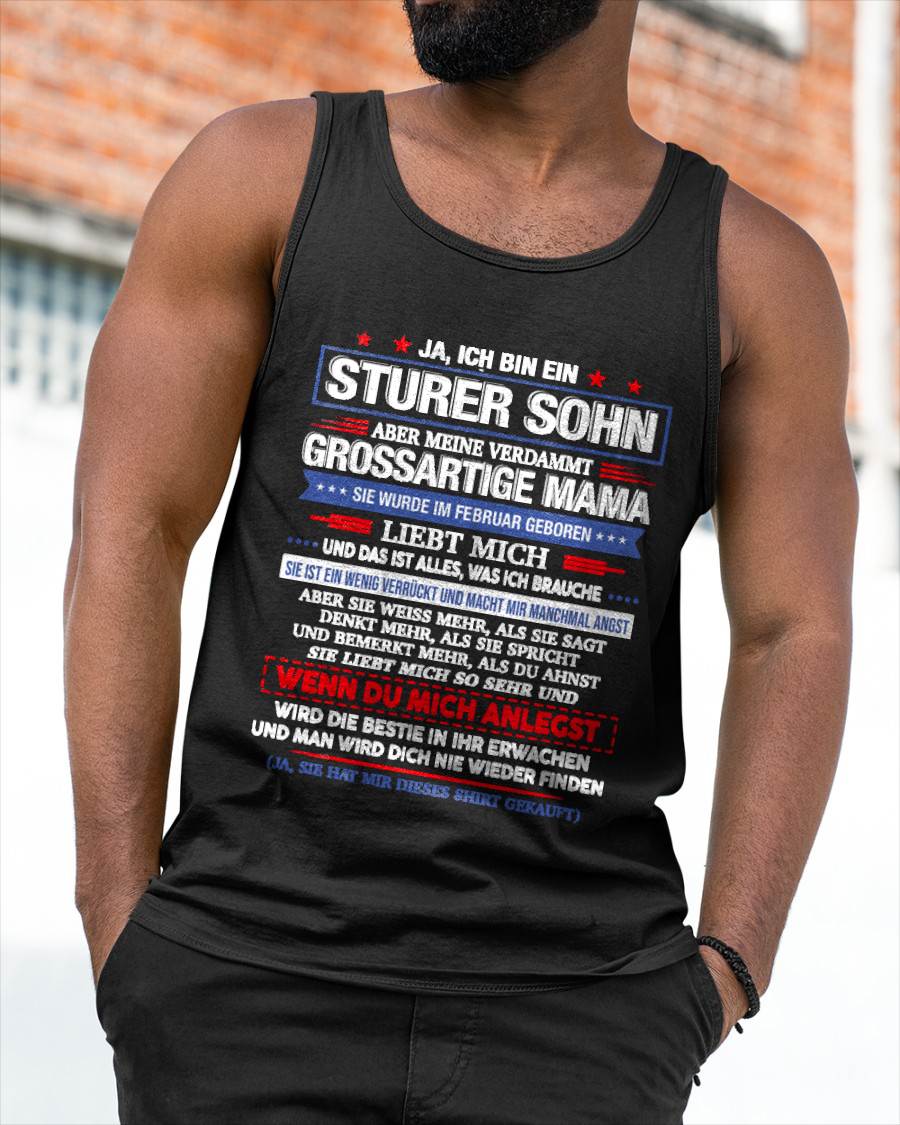 ICH HABE EINE UNGLA"UBLICHE MAMA UND SIE IST EIN BISSCHEN VERRÜCKT" – T-SHIRT VON MAMA FÜR SOHN – TIEN02 (SKU2606-62-02)
