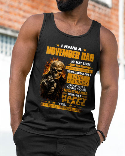 "MY DAD - HE MAY SEEM QUIET AND RESERVED" –  COOL T - SHIRT FROM DAD – TIEN11 (SKU2606-60-11)