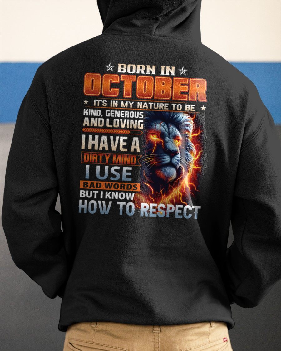 OCTOBER - DIRTY MIND BUT KNOWS RESPECT - BIRTHDAY T-SHIRT FOR MEN - tien10 (SKU08-84-10)