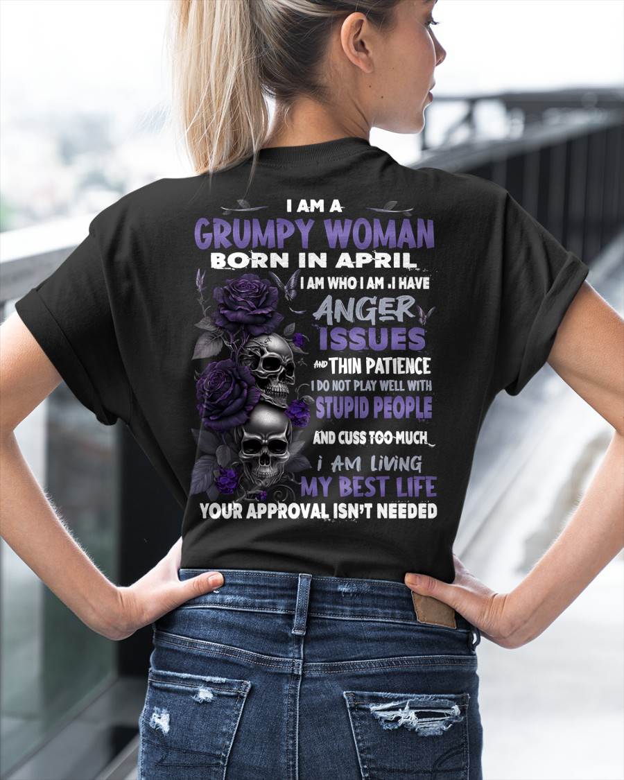 I Am A Grumpy Woman – T-Shirt For Woman – DOAN04 (SKU10-08-04)