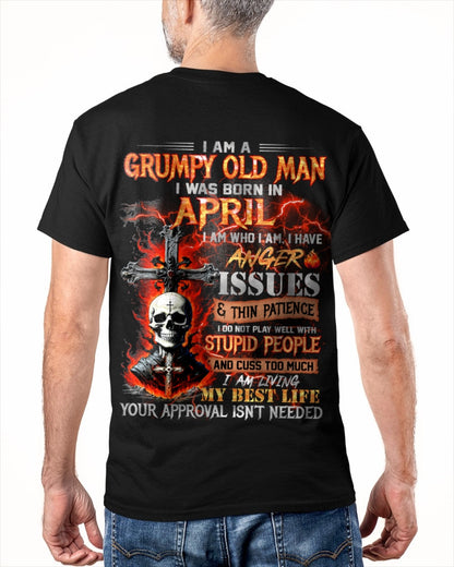 APRIL - GRUMPY OLD MAN T-SHIRT - FUNNY SKULL ANGER ISSUES TEE - PERFECT GIFT FOR MEN TIEN04 / male (SKU12-319-04)