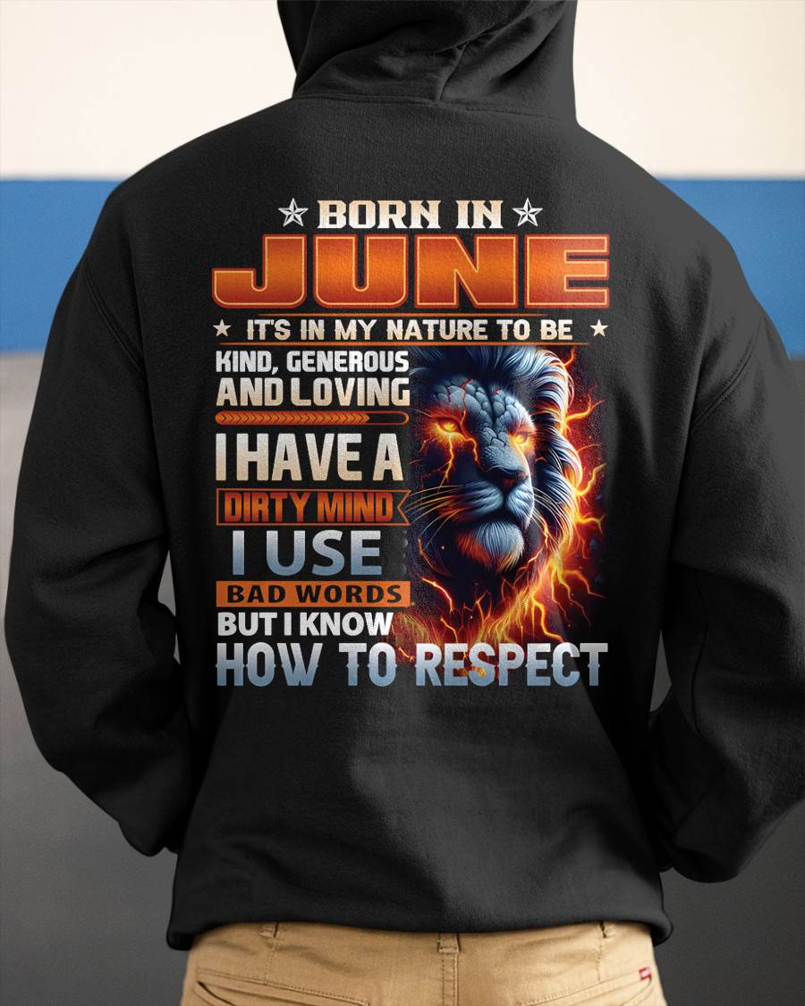 JUNE - DIRTY MIND BUT KNOWS RESPECT - BIRTHDAY T-SHIRT FOR MEN - tien06 (SKU08-84-06)