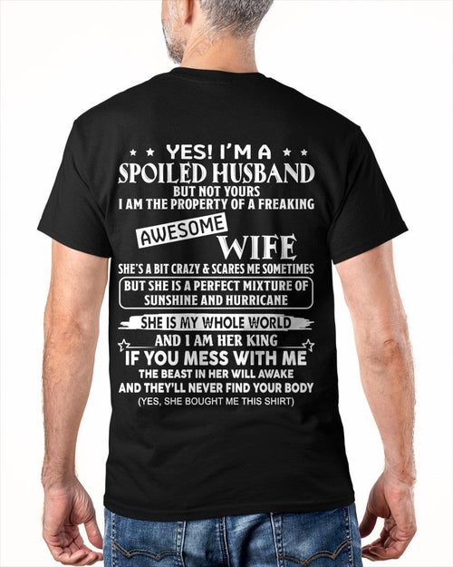 Yes! I'm A Spoiled Husband But Not Yours - Birthday Gift From Wife / Woman - TIEN00 (SKU12-232-00)