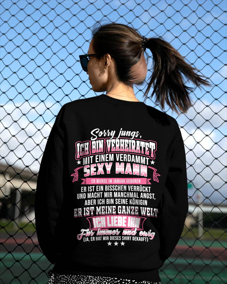"Sorry Jungs, Ich Bin Verheiratet Mit Einem Verdammt Sexy Mann" – Ehefrau T-Shirt Von Meinem Ehemann – TIEN01 (SKU2606-118-01)