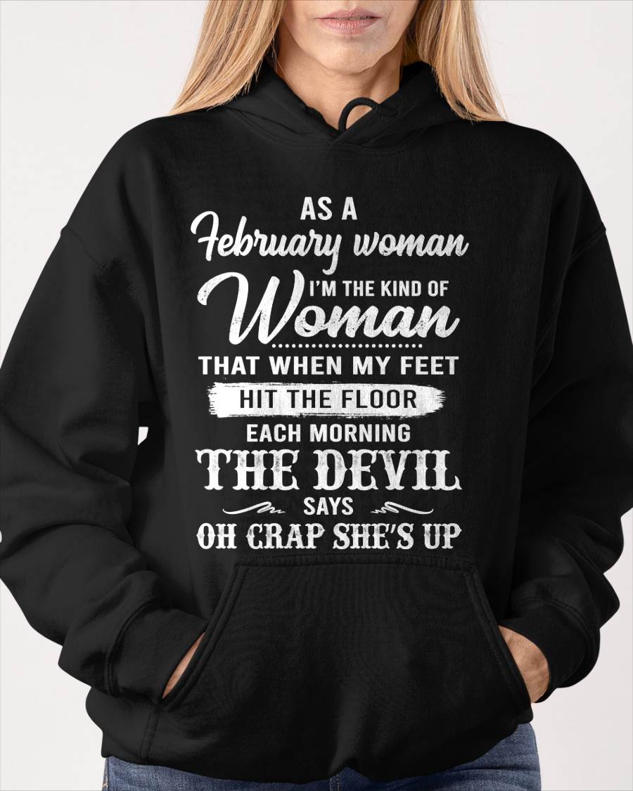 February - I'm The Kind Of Woman – T-Shirt For Woman – DOAN02 (SKU26T-01181-02)