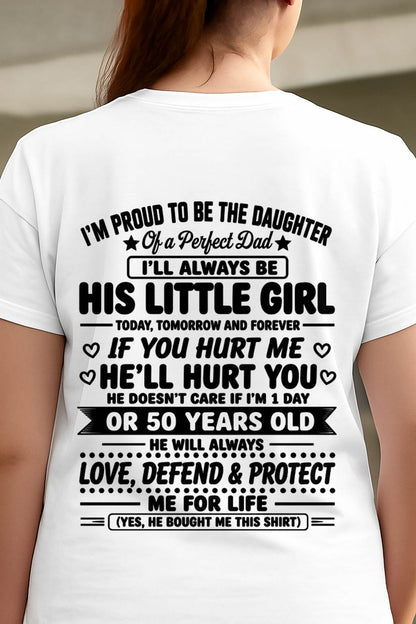 "My Dad Always Care Me If I'm 1 Day Or 50 Years Old" – The Beautiful T - Shirt From Dad – TIEN00 (SKU2606-81-00)