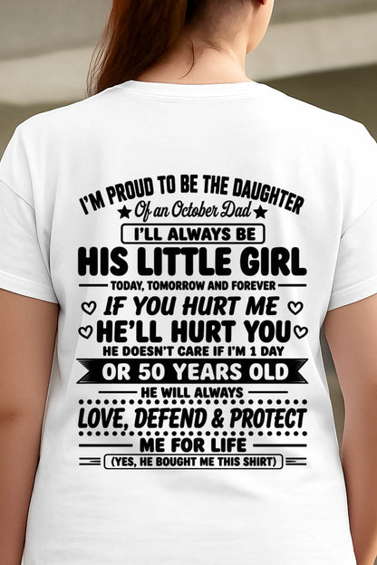 "My Dad Always Care Me If I'm 1 Day Or 50 Years Old" – The Beautiful T - Shirt From Dad – TIEN10 (SKU2606-81-10)
