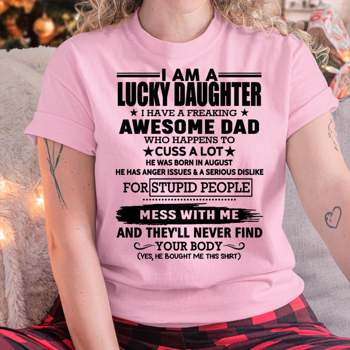 August - I'm Lucky Daughter - Gift for Daughter from Dad - TIEN08 (SKU-T1406DD-08)