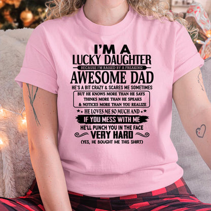 I'm Lucky Daughter - Gift for Daughter from Dad - DOAN00 (SKU-TLUCKYDD-00)