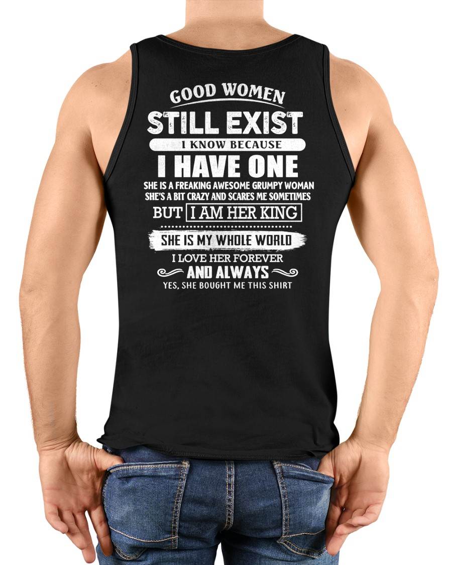 GOOD WOMEN STILL EXIST - PERFECT GIFT FROM WIFE, GIRLFRIEND - TIEN00 (SKU12-306-00)
