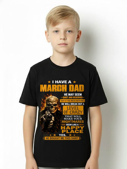 "MY DAD - HE MAY SEEM QUIET AND RESERVED" –  COOL T - SHIRT FROM DAD – TIEN03 (SKU2606-60-03)