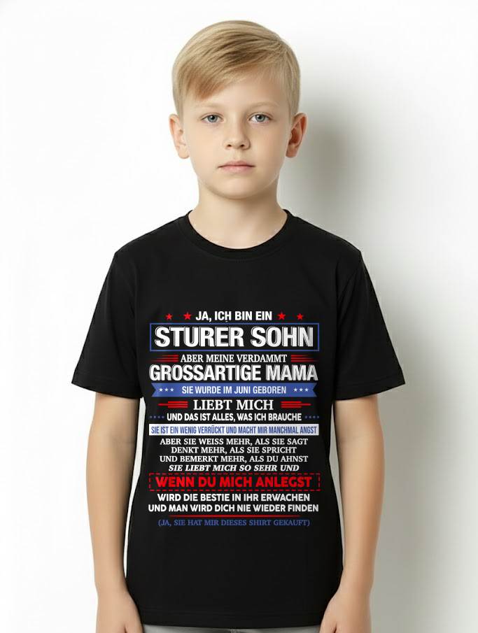ICH HABE EINE UNGLA"UBLICHE MAMA UND SIE IST EIN BISSCHEN VERRÜCKT" – T-SHIRT VON MAMA FÜR SOHN – TIEN06 (SKU2606-62-06)