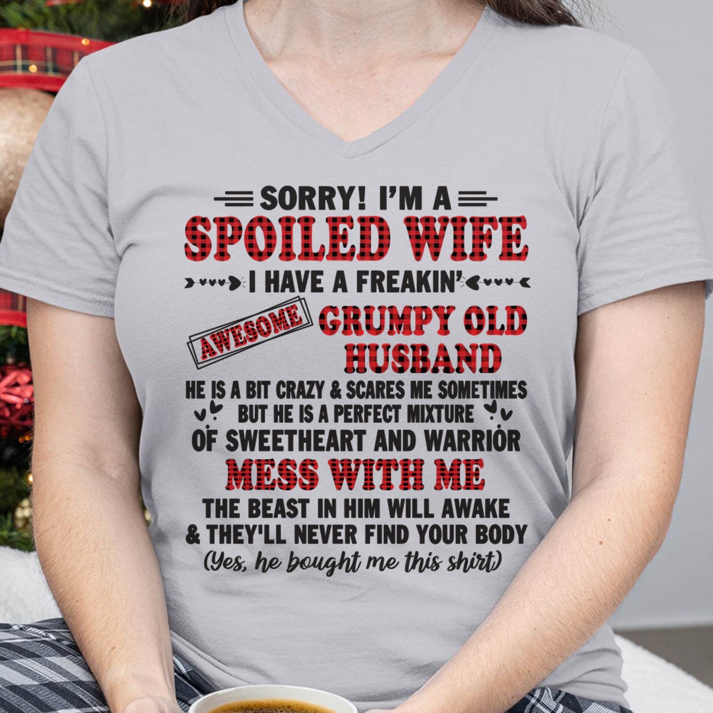 SPOILED WIFE OF AWESOME GRUMPY OLD HUSBAND - PERFECT GIFT  FROM HUSBAND - TIEN00 (SKU12-111-00)