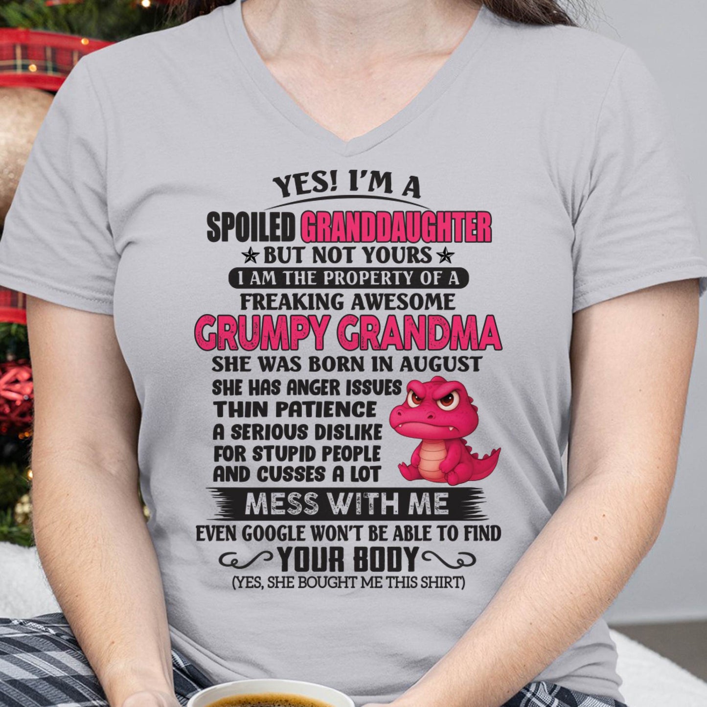 AUGUST - YES, I'M A SPOILED GRANDDAUGHTER - GIFT FROM GRANDMA - DTSM08 (SKU09-96-08)