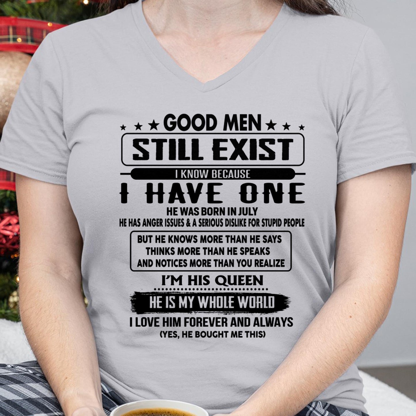 July - Good men Still Exist - gift for your girlfriend, wife from Husband - TIEN07 (SKU-GM-07)
