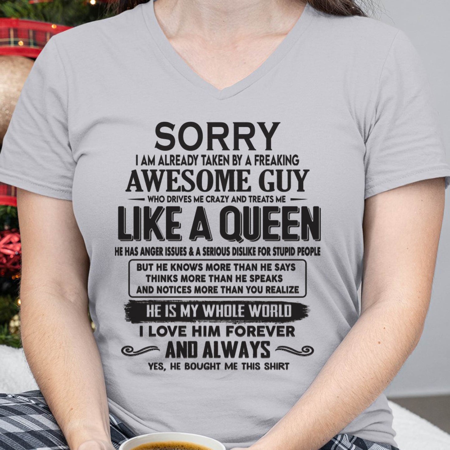 Sorry I am already taken by a freaking awesome guy - Gift for Wife From Husband - DOAN00 (SKU08-25-00)