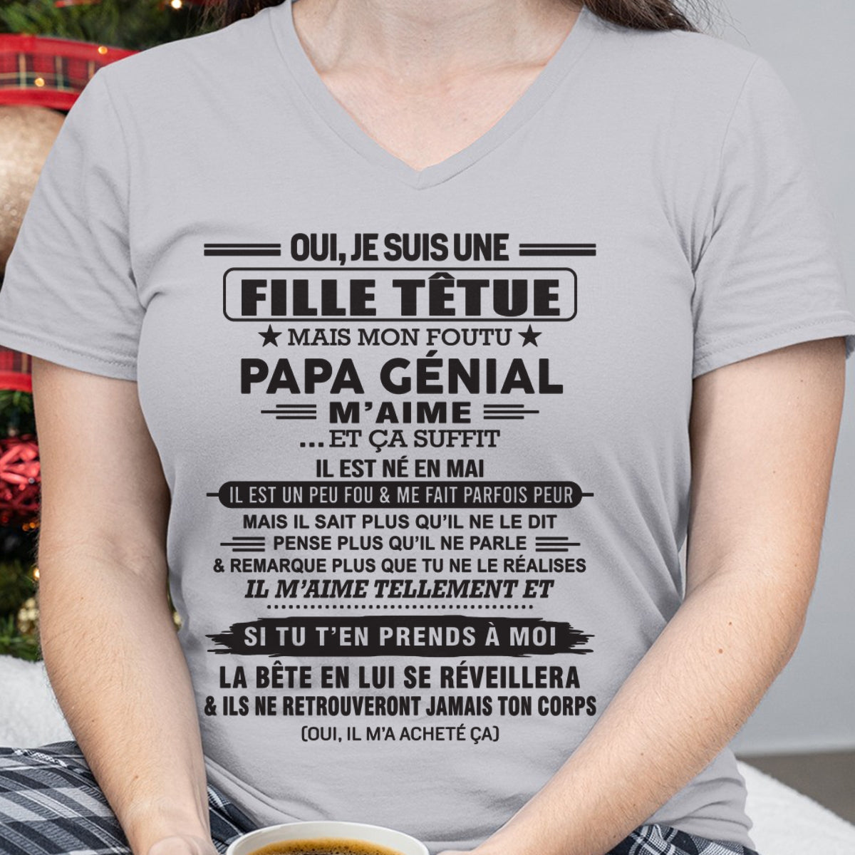 MAI - Oui, je suis une fille têtue – T-shirt | Cadeau d’anniversaire de papa pour sa fille - TIEN05 / fr05 (SKU12-214-05)
