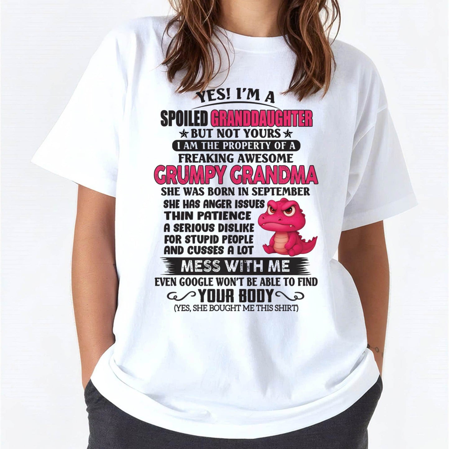 Yes! I'm A Spoiled Granddaughter - Gift For Grandson And Granddaughter From Grandma - DOAN09 (SKU09-96-09)