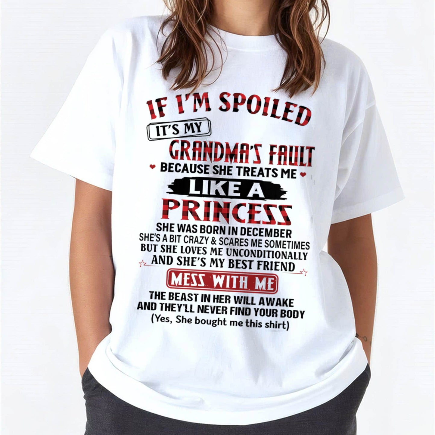 December - If I’m Spoiled, It’s My Grandma’s Fault - Gift For Grandson And Granddaughter From Grandma - DOAN12 (SKU07-92-12)