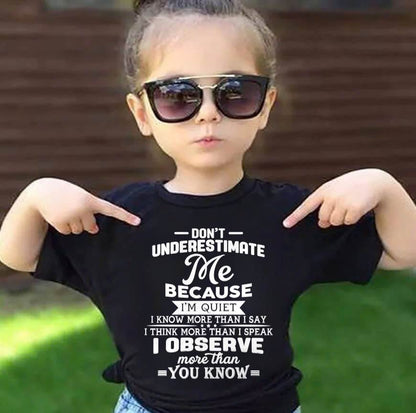 Don’t Underestimate Me Because I’m Quiet – T-Shirt For Woman – DOAN00 (SKU12-231)